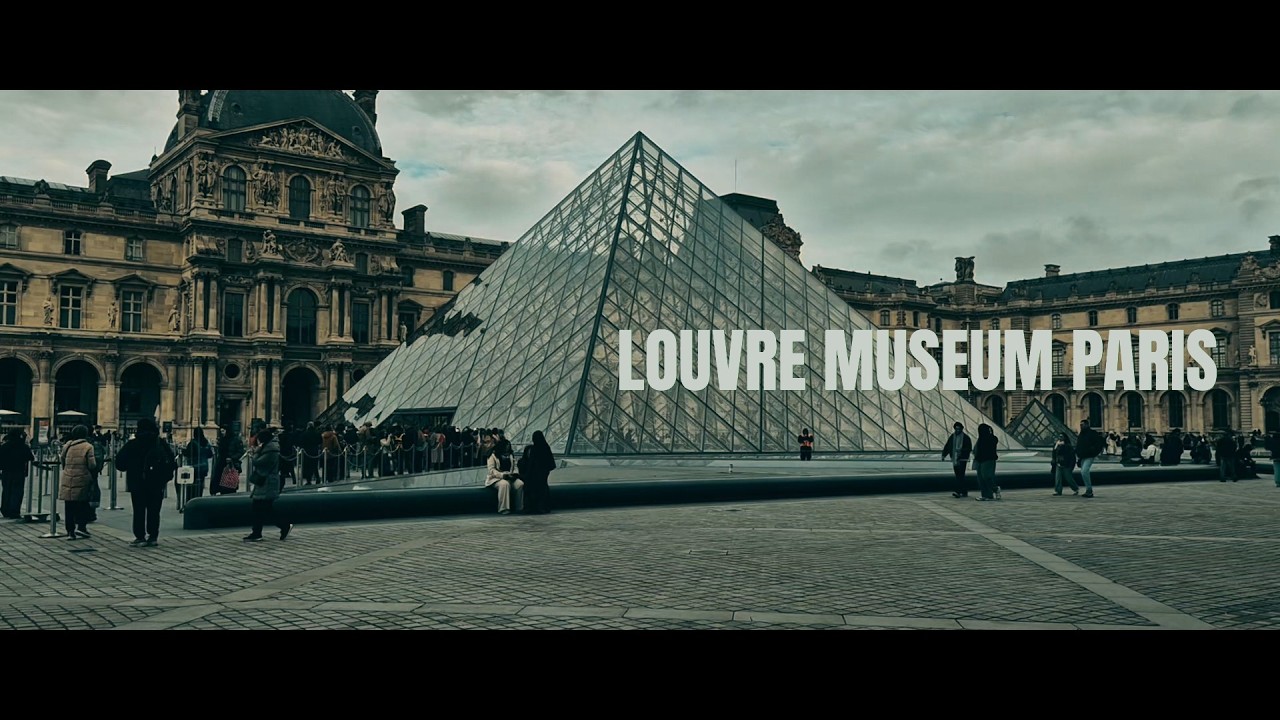 4K LOUVRE MUSEUM TOUR CINEMATIC TRAVEL