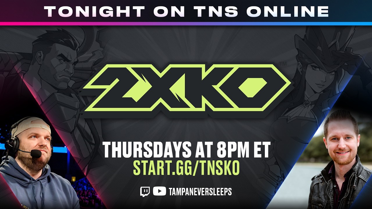 [🔴LIVE] TNS 2XKO #22 - !bracket !matcherino