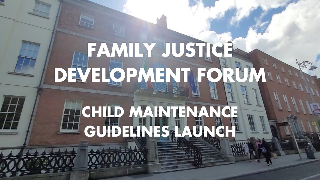 Child Maintenance Guidelines launched at the Family Justice Development Forum