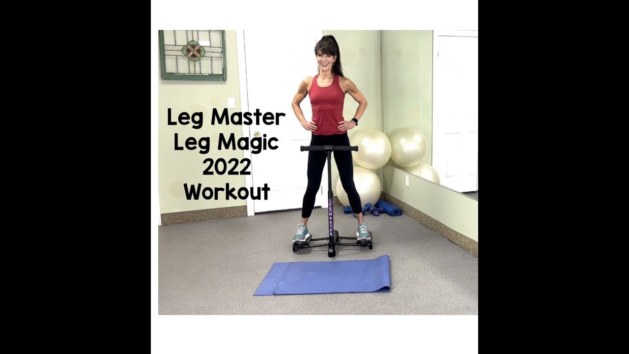 Leg Master/Leg Magic Workout 2022 30 minutes
