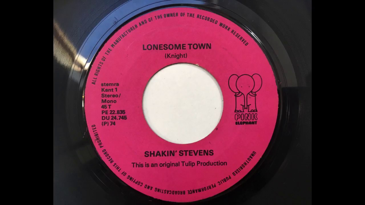 Lonesome Town  - Shakin' Stevens