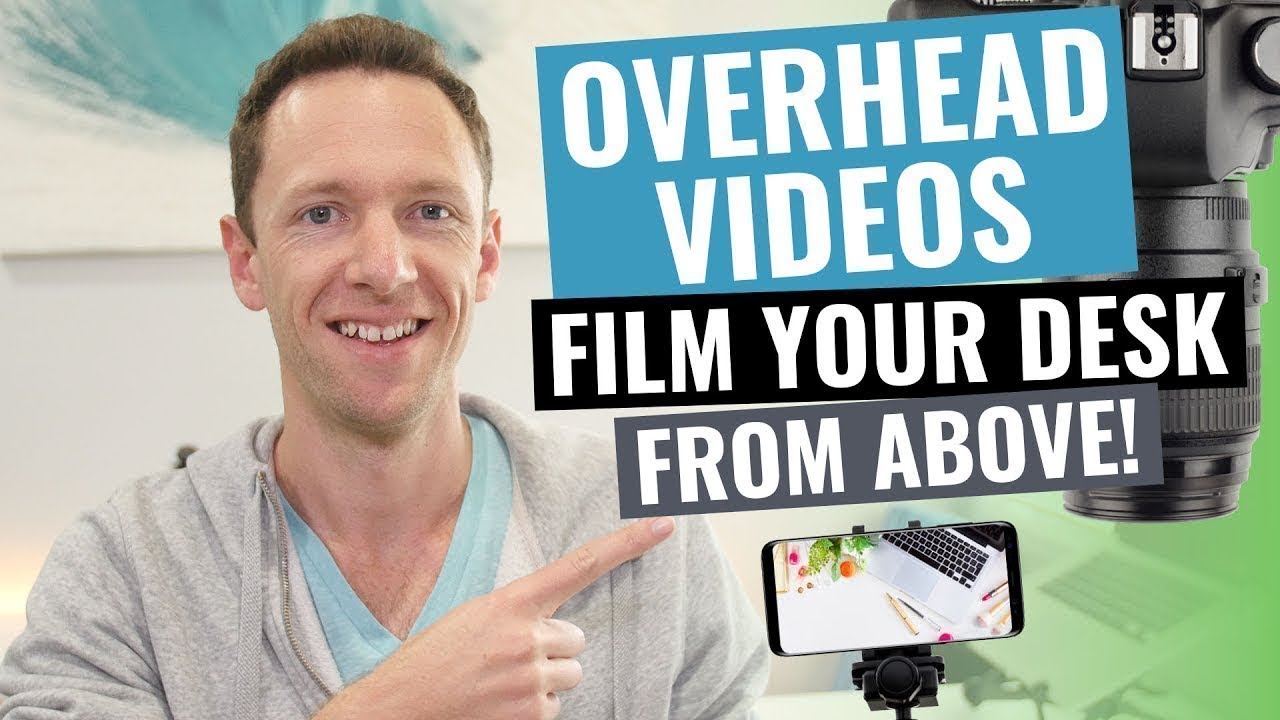 Overhead Video Recording: How to Shoot Top Down Video