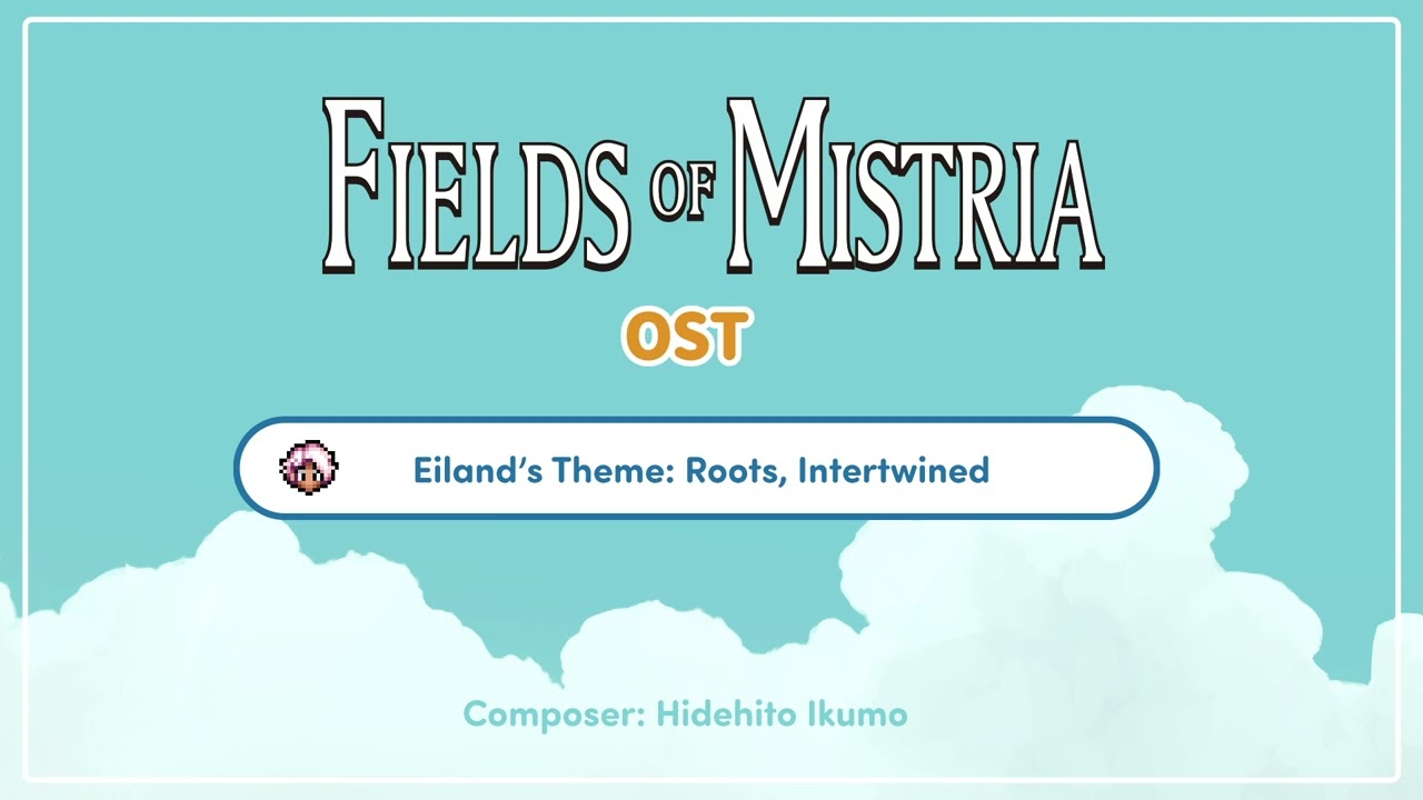 Fields of Mistria OST: Eiland's Theme - Roots, Intertwined