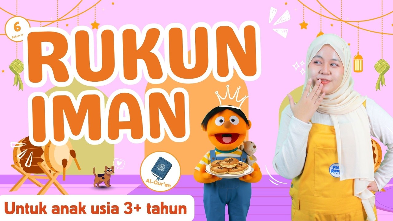 BELAJAR RUKUN IMAN UNTUK ANAK | EDUKASI ISLAMI ANAK BERSAMA KAK HANNY