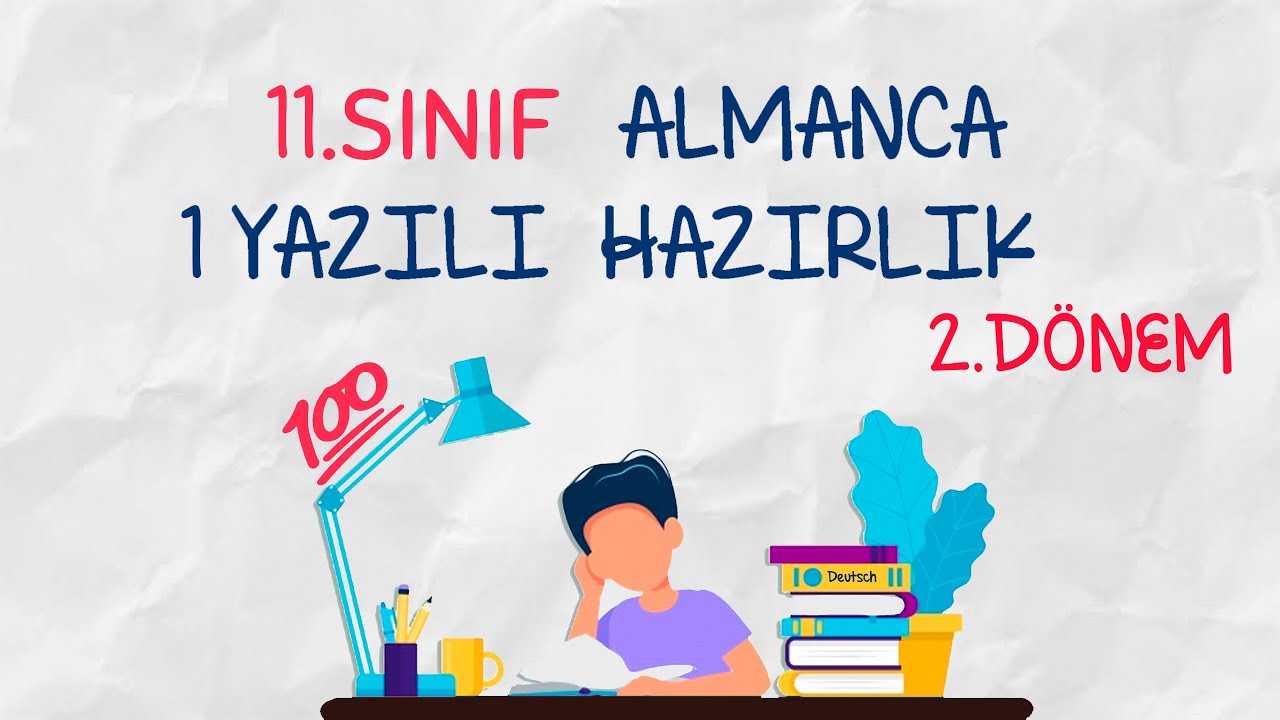 11.Sınıf Almanca | 2.Dönem 1. Yazılıya Hazırlık + Boş yazılı örneği
