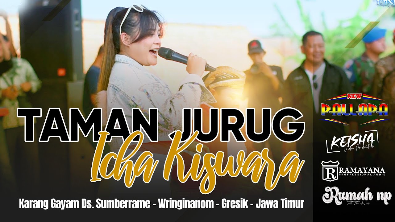 TAMAN JURUG - ICHA KISWARA - NEW PALLAPA LIVE WRINGINANOM #NEWPALLAPA #RUMAHNP