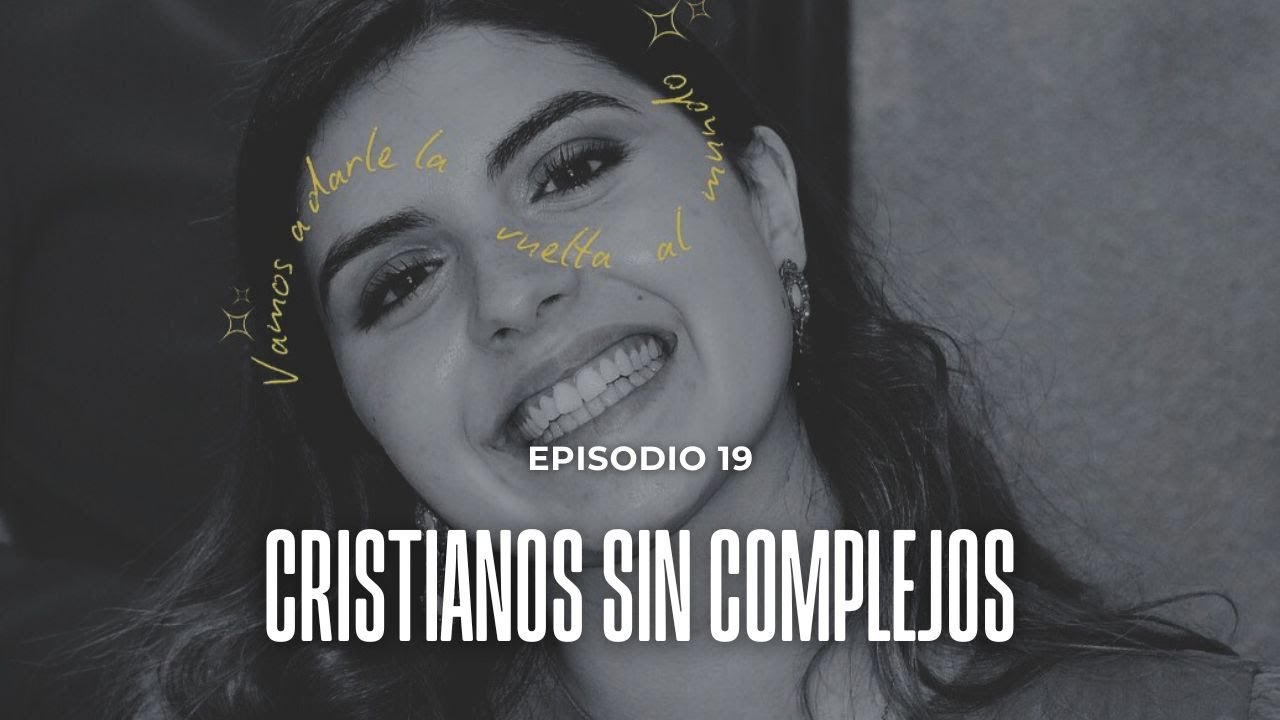 Cap 19 Cristianos sin complejos / In&eacute;s Ferrando - vivir la fe en p&uacute;blico.