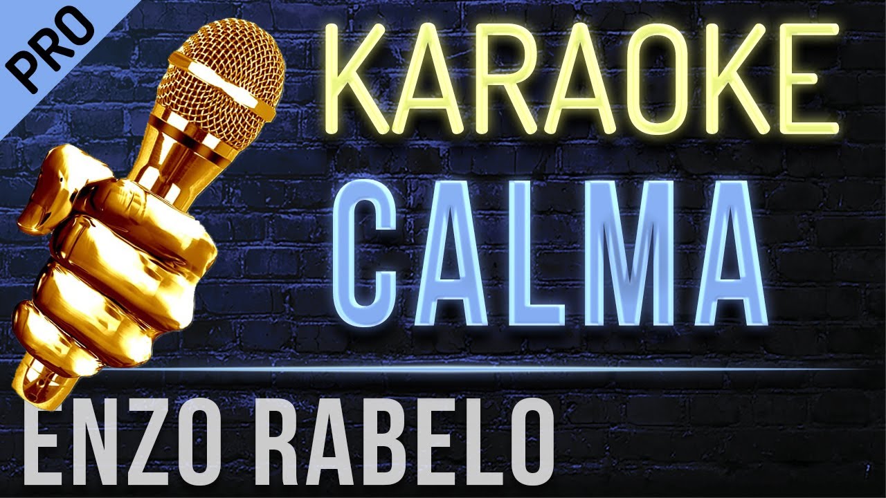 Enzo Rabelo - Calma (Karaoke versão)