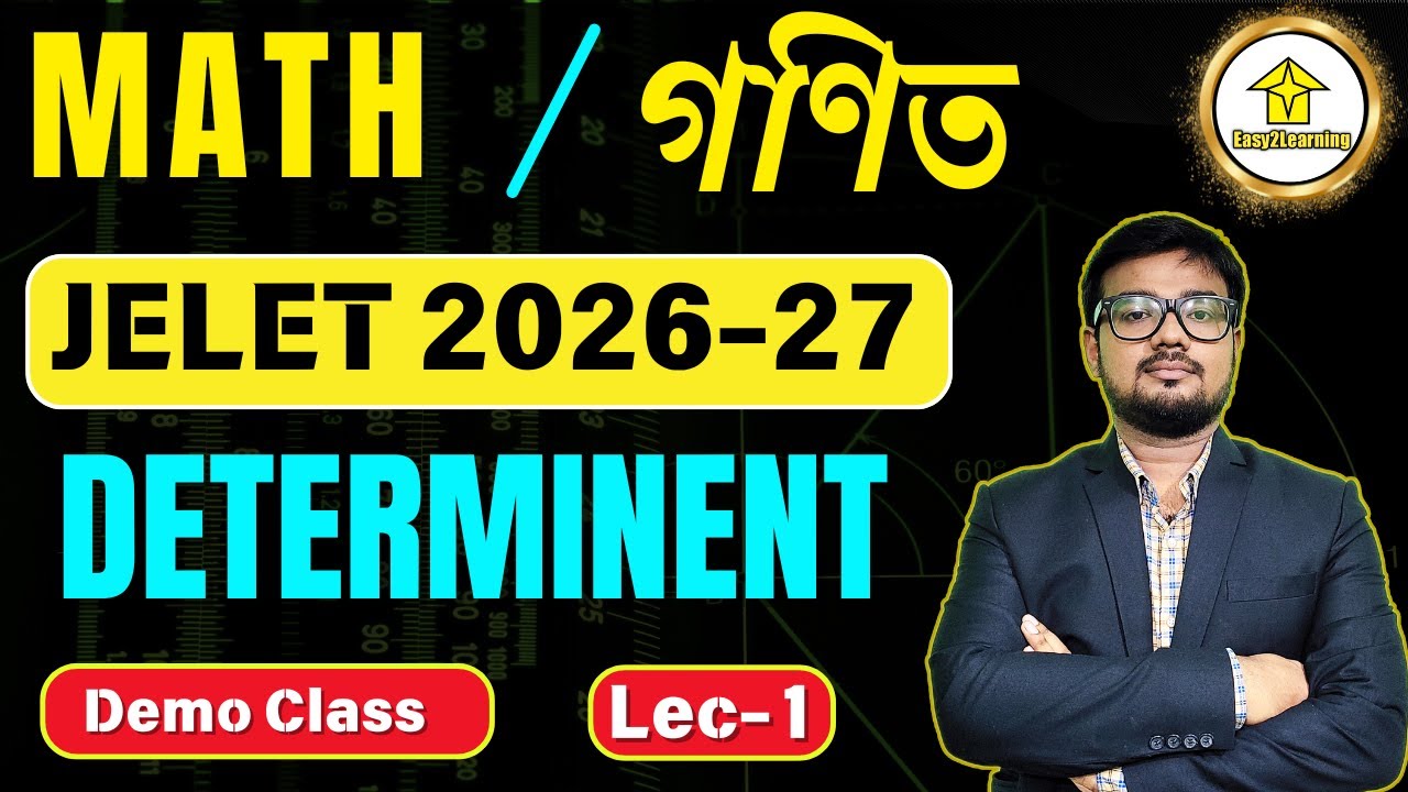 Determinant Class 1 | JELET 2026/2027 Math Demo | Bengali Lecture by David Sir