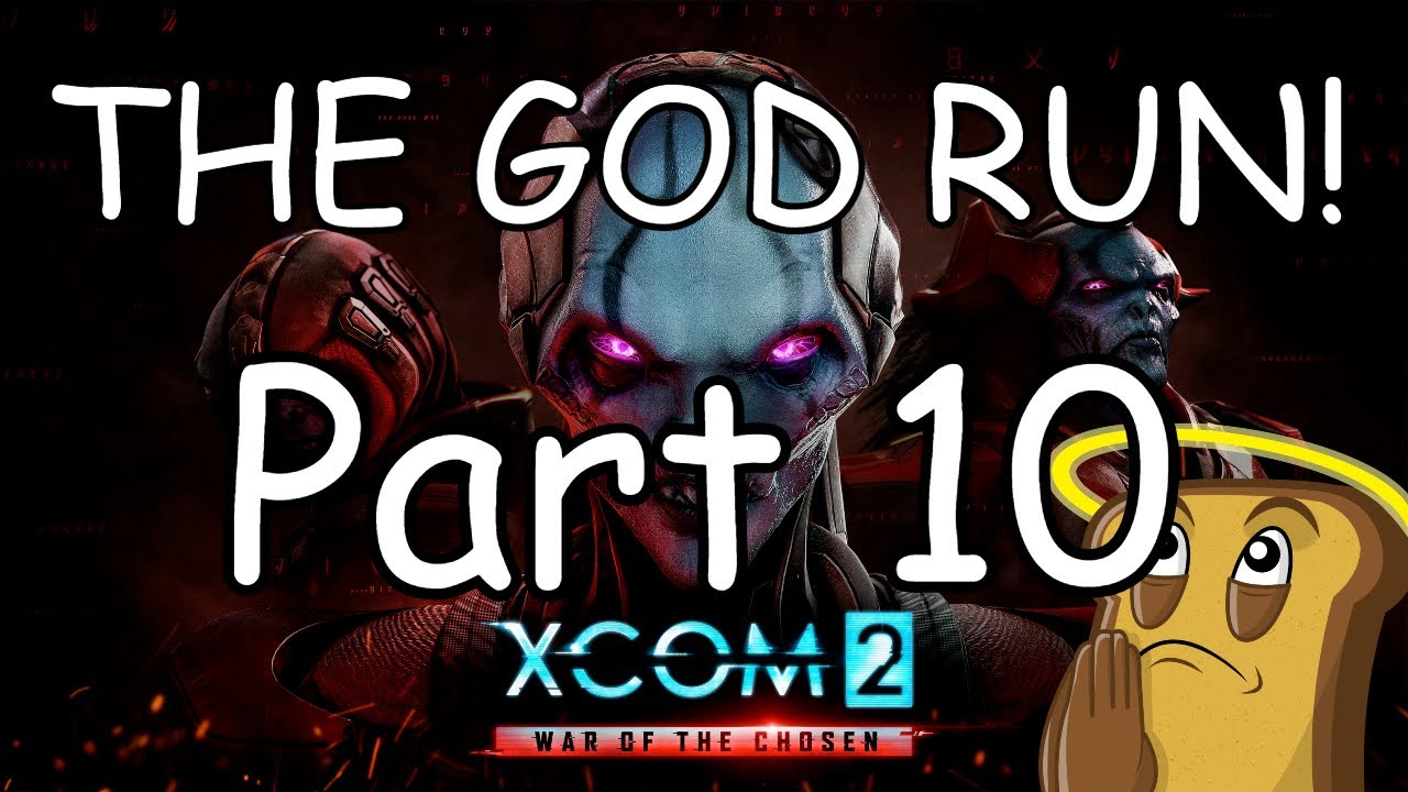 THE GOD RUN | XCOM 2 WOTC: Legendary Ironman (Part 10)