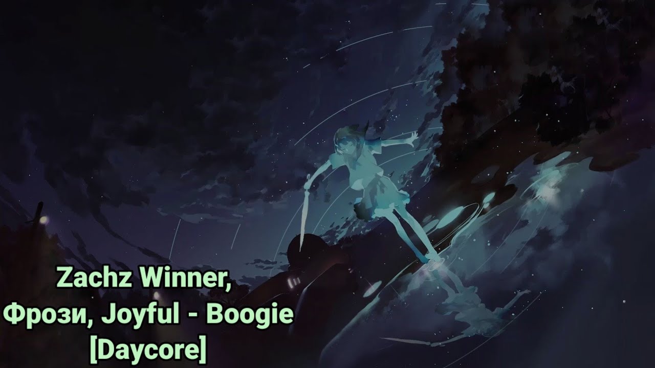 Zachz Winner, Фрози, Joyful - Boogie [Daycore]