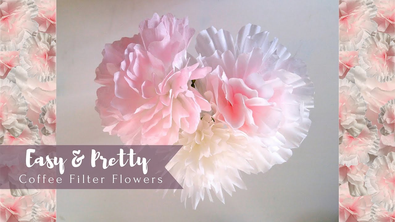 EASY & PRETTY Coffee Filter Flowers DIY