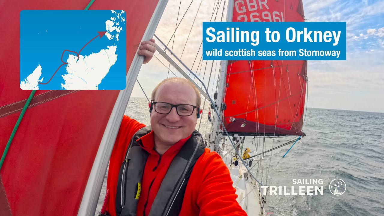 Back at Sea: Sailing from Stornoway to Orkney After Major Repairs