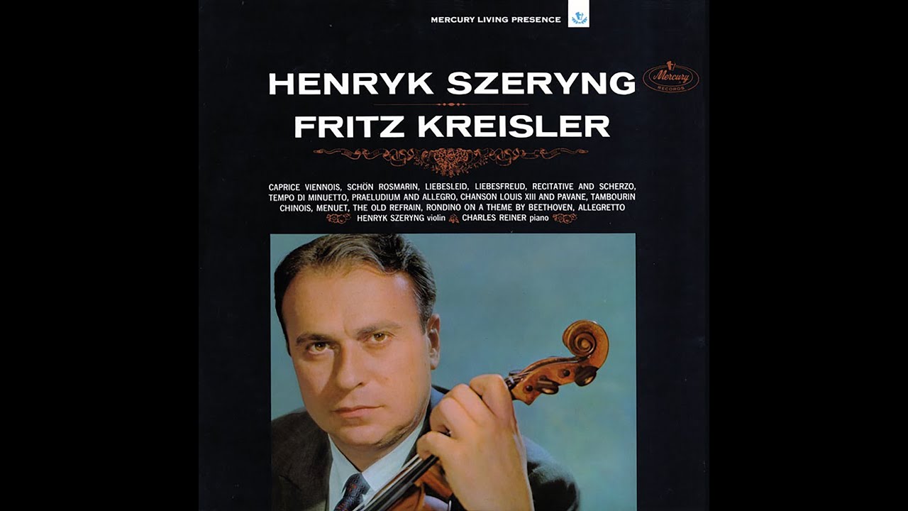 Kreisler: Tambourin chinois - Henryk Szeryng, Charles Reiner