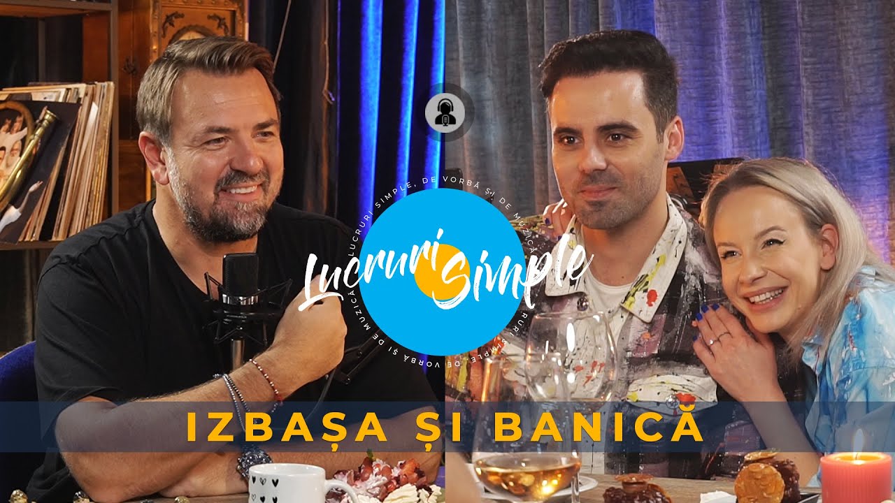 LUCRURI SIMPLE Ep. 9 ❌SANDRA IZBASA | RAZVAN BANICA