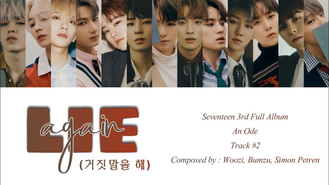 Seventeen - Lie Again Lyric (Han/Rom/Ina)