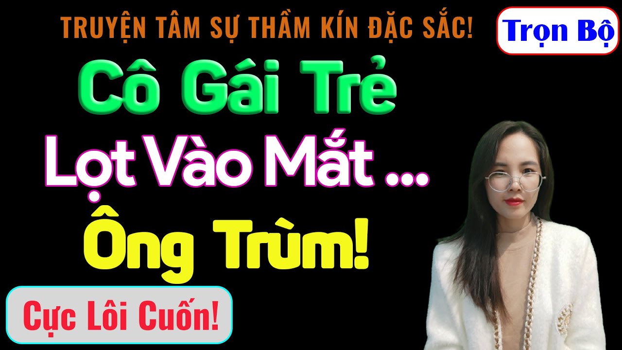 [ Trọn Bộ ] Làm Vợ Ông Trùm Xã Hội Đen! - MC Thanh Hằng