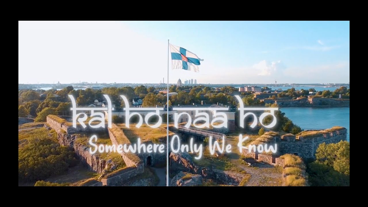 Kal Ho Naa Ho | Somewhere Only We Know | The Harmony Chorus