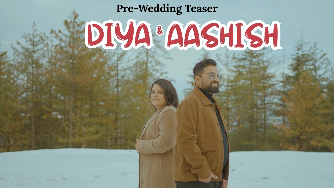 Two Hearts, One Story | Aashish & Diya Pre-Wedding Teaser | @Mehtafamilyvlogss 