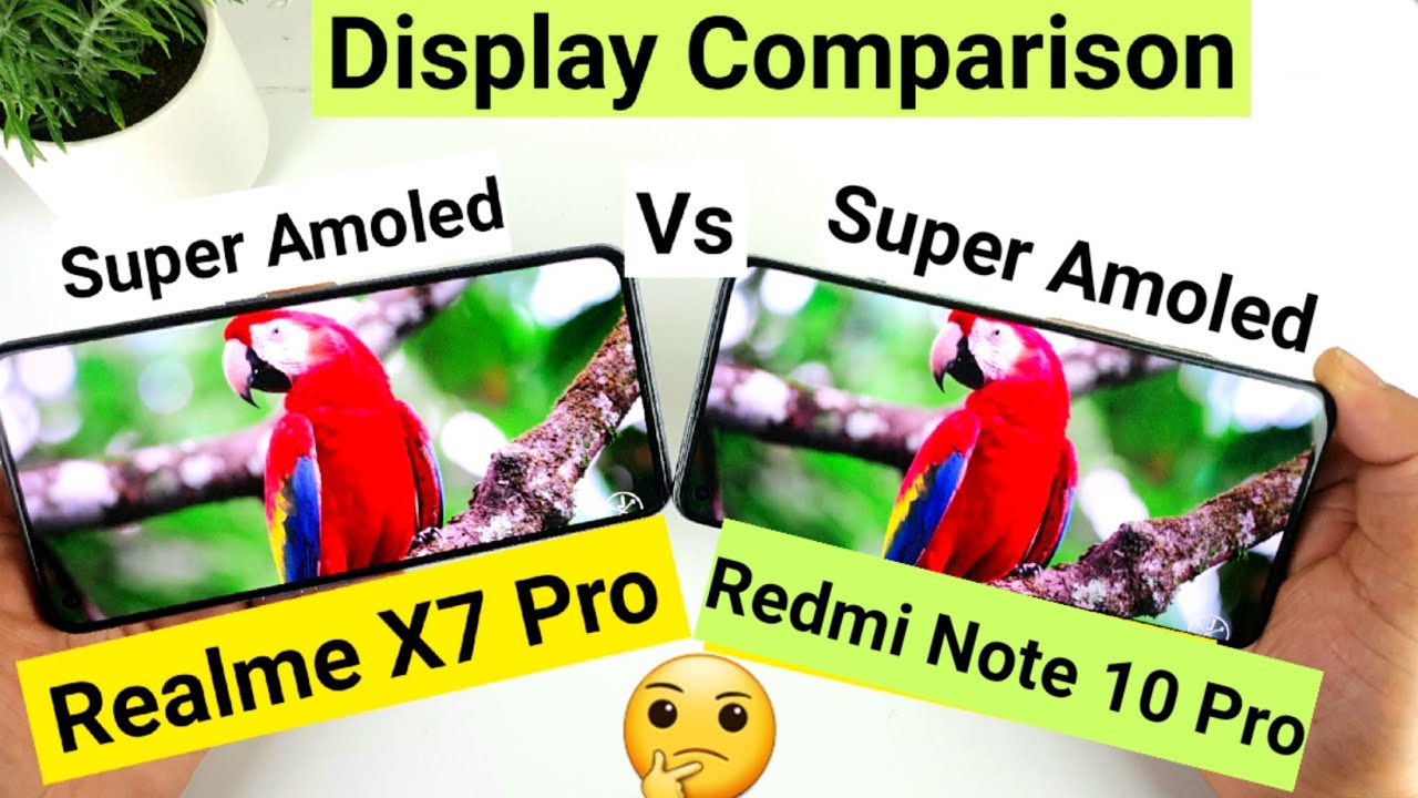 Redmi note 10 pro vs realme x7 pro display comparison which is best