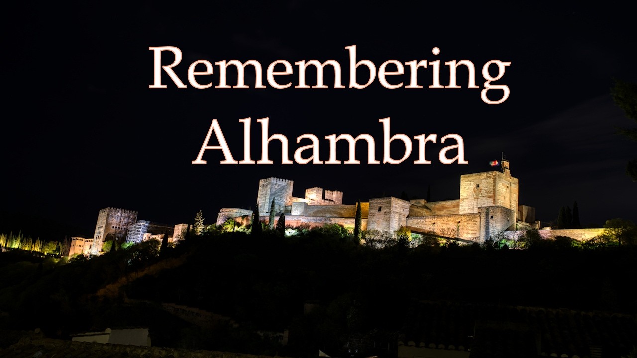 Remembering Alhambra