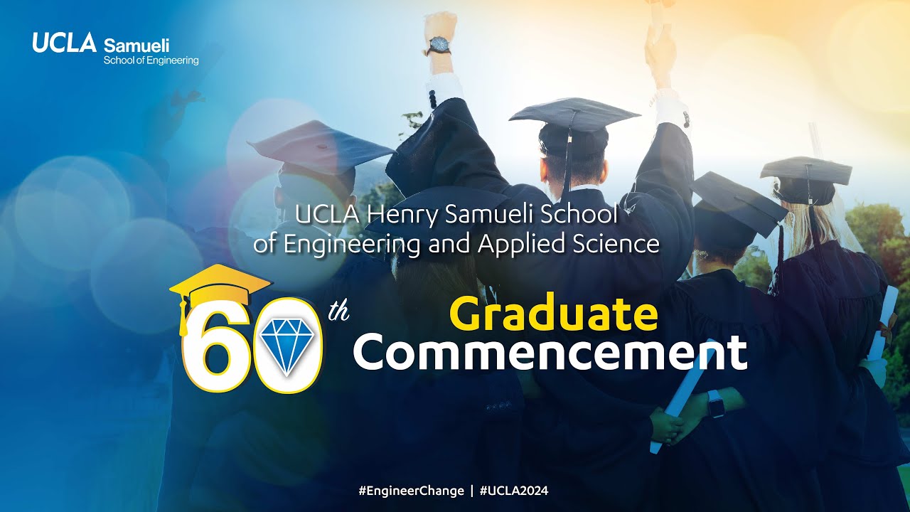UCLA Samueli School of Engineering Graduate Commencement 2024