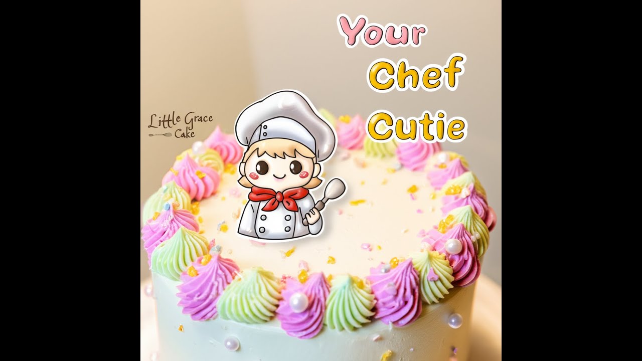 Your Chef Cutie – Adorable Buttercream Cake Decorating Tutorial