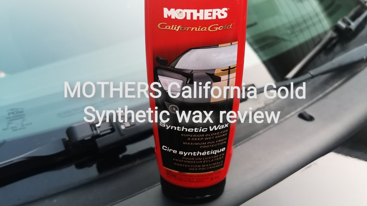 MOTHERS California Gold Synthetic wax review