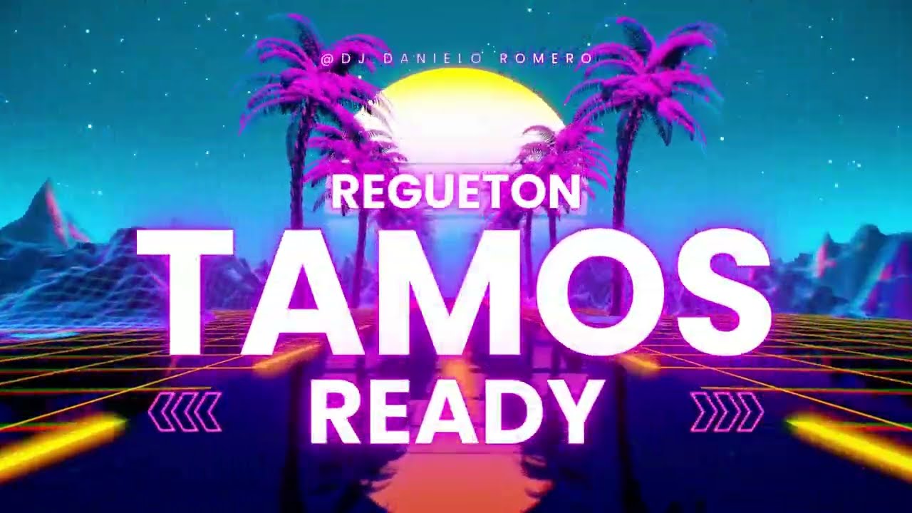 💣🔥🚀 TAMO READY 🎧🎶😎 | Reguetón Oficial (Lyrics)