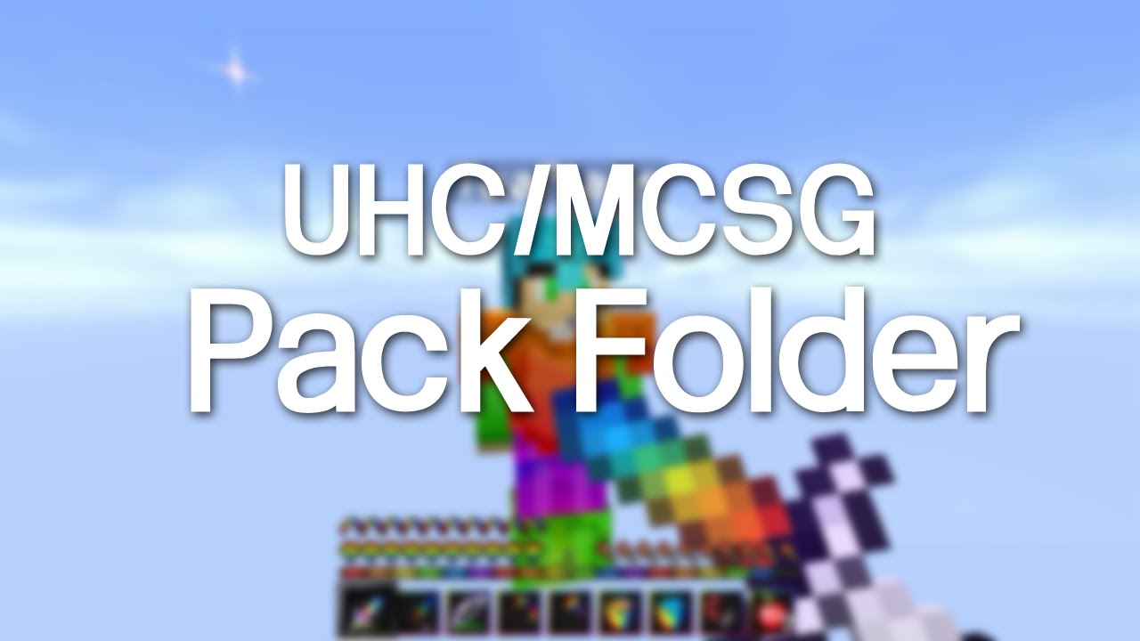 UHC/MCSG Pack Folder Release (30+ Packs)