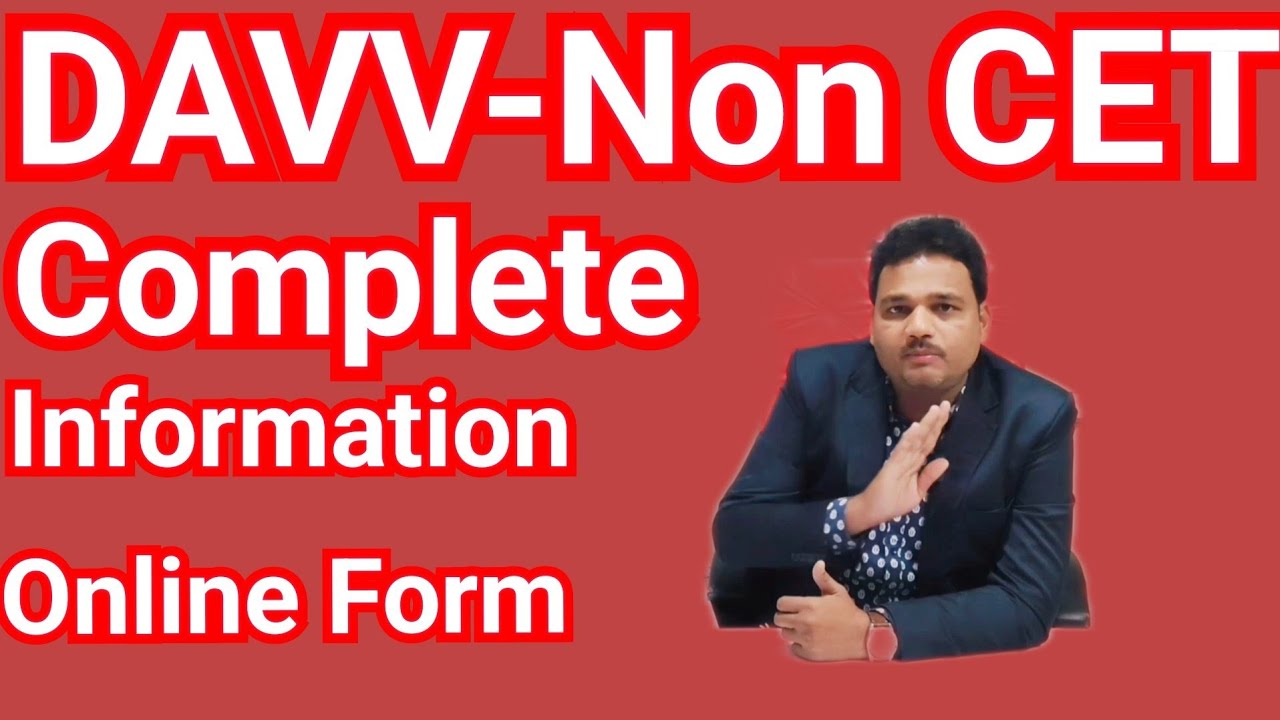 indore Davv non Cet online form for 12 PCM, CommerceBio & after graduates DAVV CET form Noncet 2025