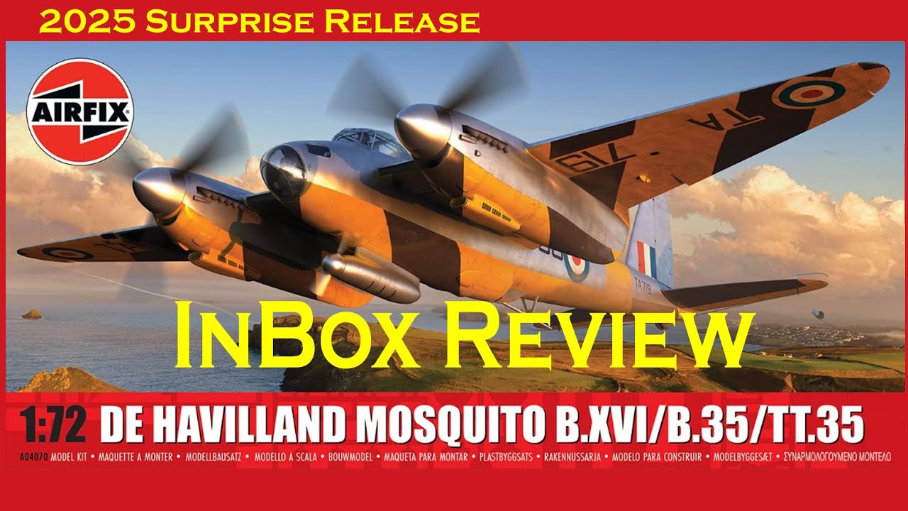 Сюрприз — обзор Airfix 1:72 DH Mosquito B.XVI/B.35/TT.35 из коробки 