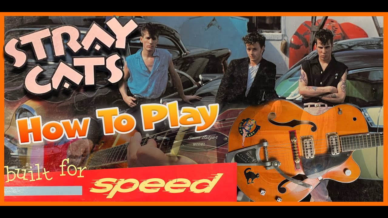 How to Play Built For Speed by the STRAY CATS (Guitar Lesson) W/TABS!