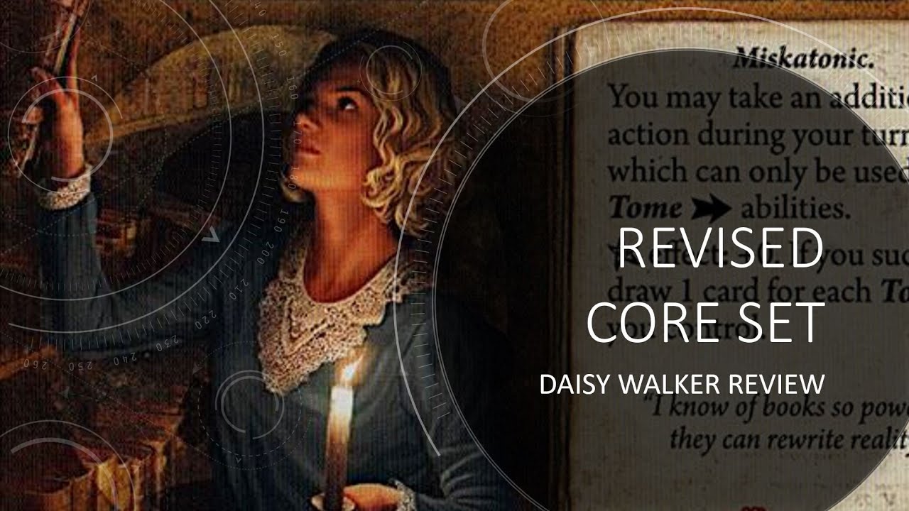 Arkham Horror LCG — Revised Core Set — Обзор Дэйзи Уокер