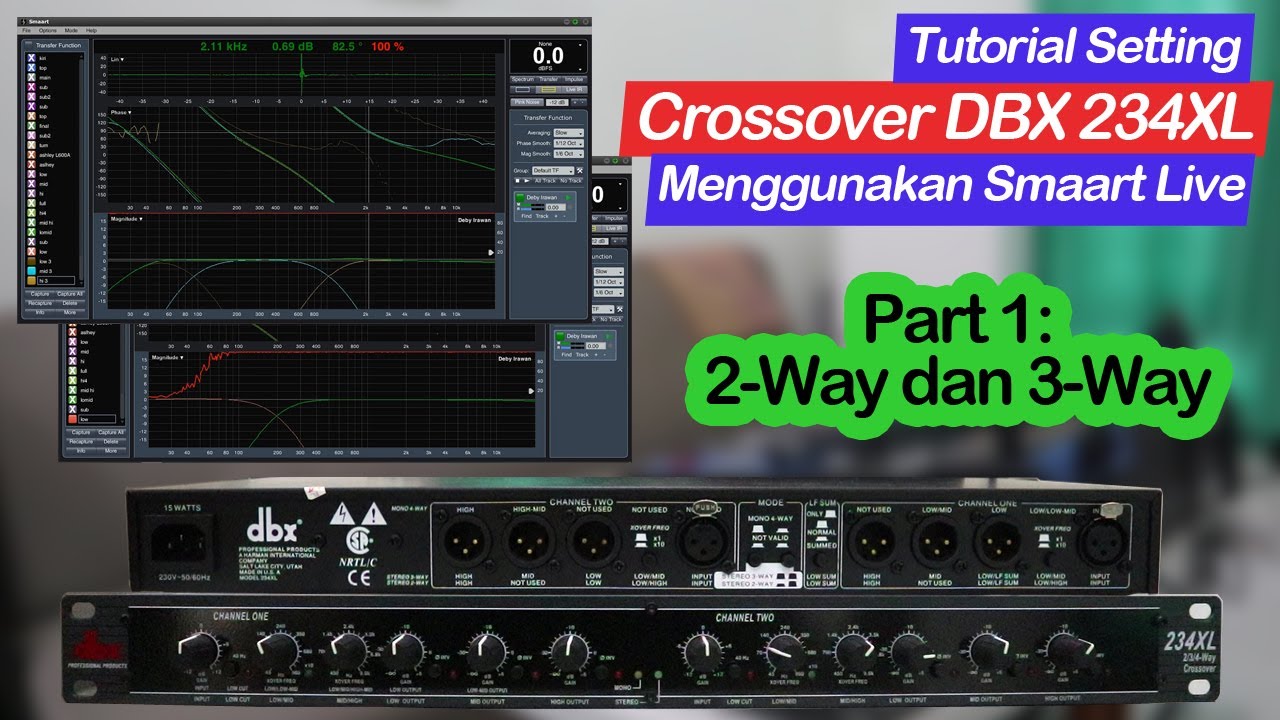 Setting Crossover 2-Way dan 3-Way Cek Menggunakan Smaart Live | Part 1