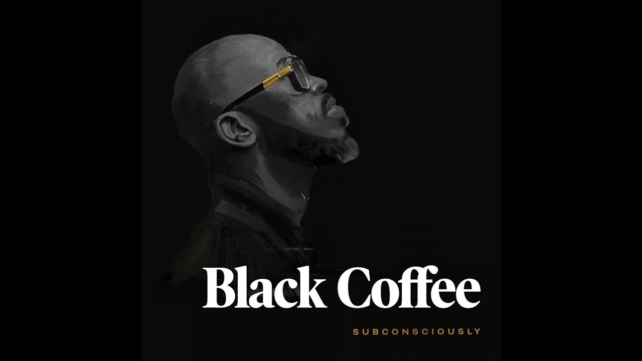 Black Coffee - Drive Edit feat  Delilah Montagu