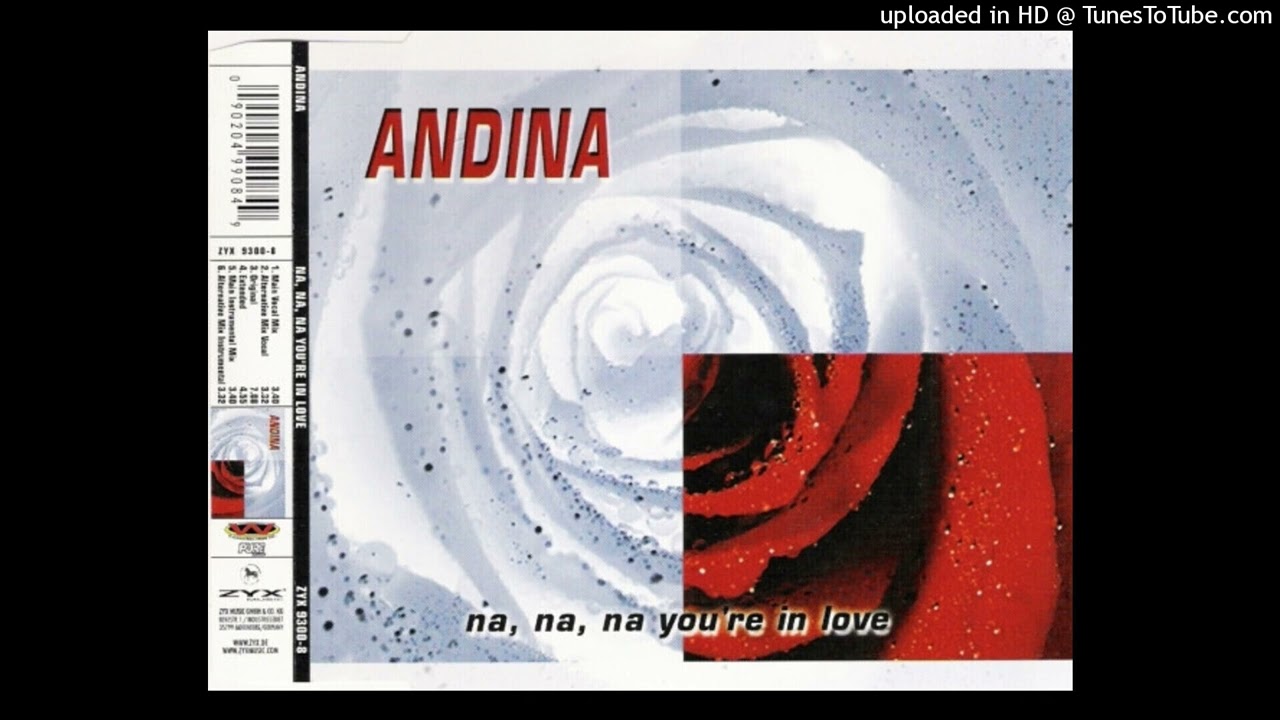 Andina - Na Na Na You're In Love (Main Vocal Mix) 2000