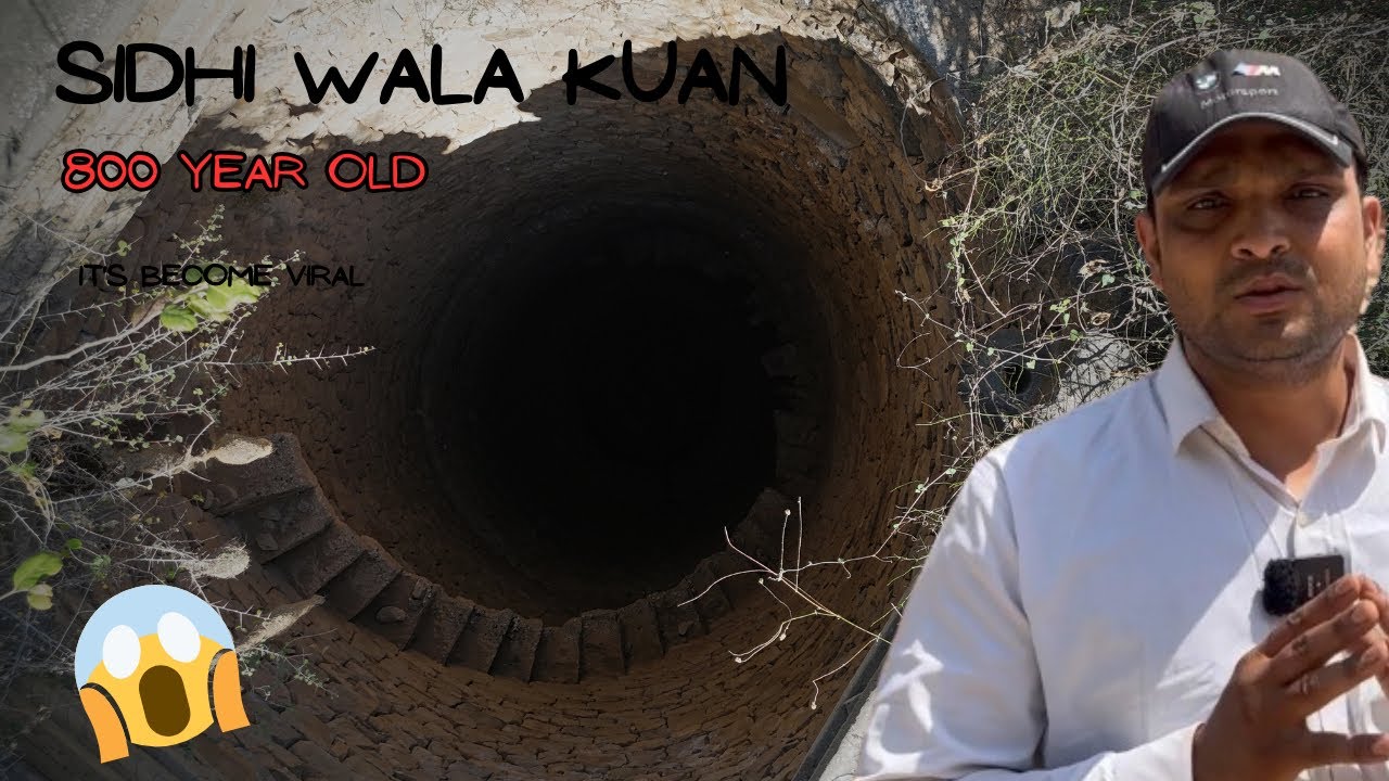 Sidhi Wala Kuan Alwar Rajasthan 😱 | 800 Year Old 😳