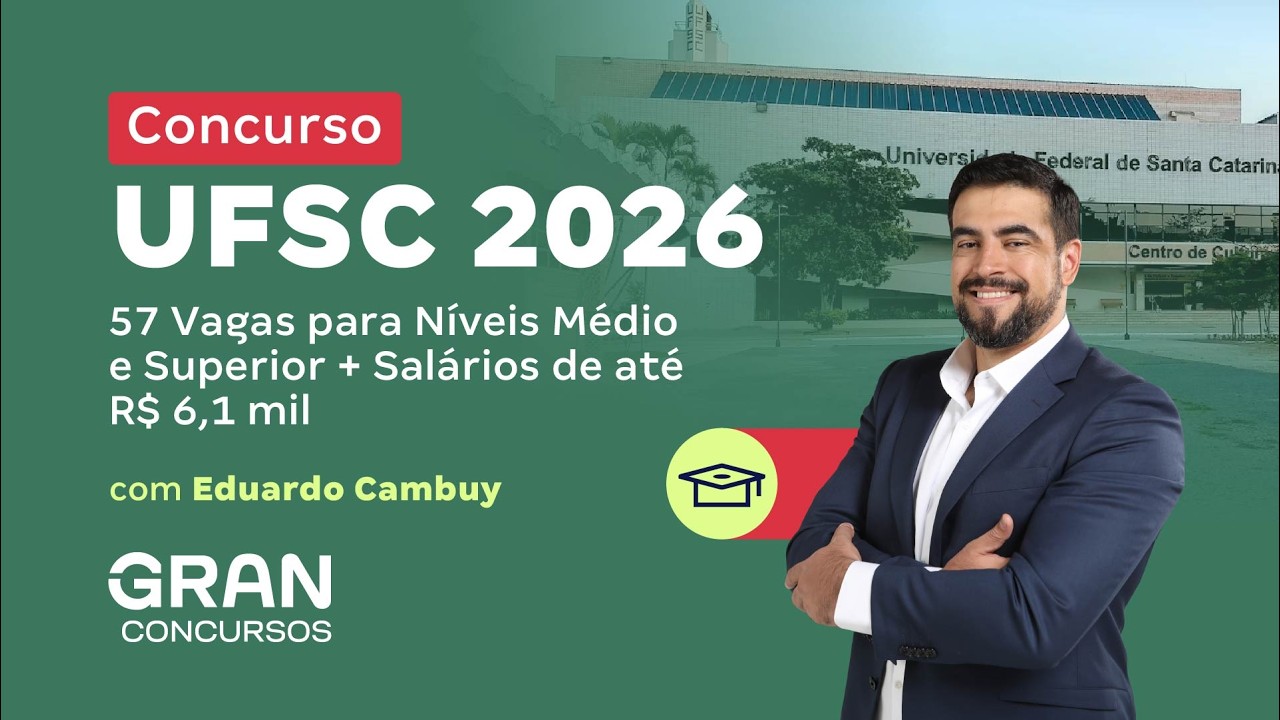 Concurso UFSC 2026 | 57 Vagas para N&iacute;veis M&eacute;dio e Superior + Sal&aacute;rios de at&eacute; R$ 6,1 mil