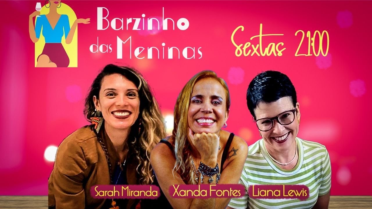 BARZINHO DAS MENINAS COM XANDA FONTES, LIANA LEWIS E SARAH MIRANDA