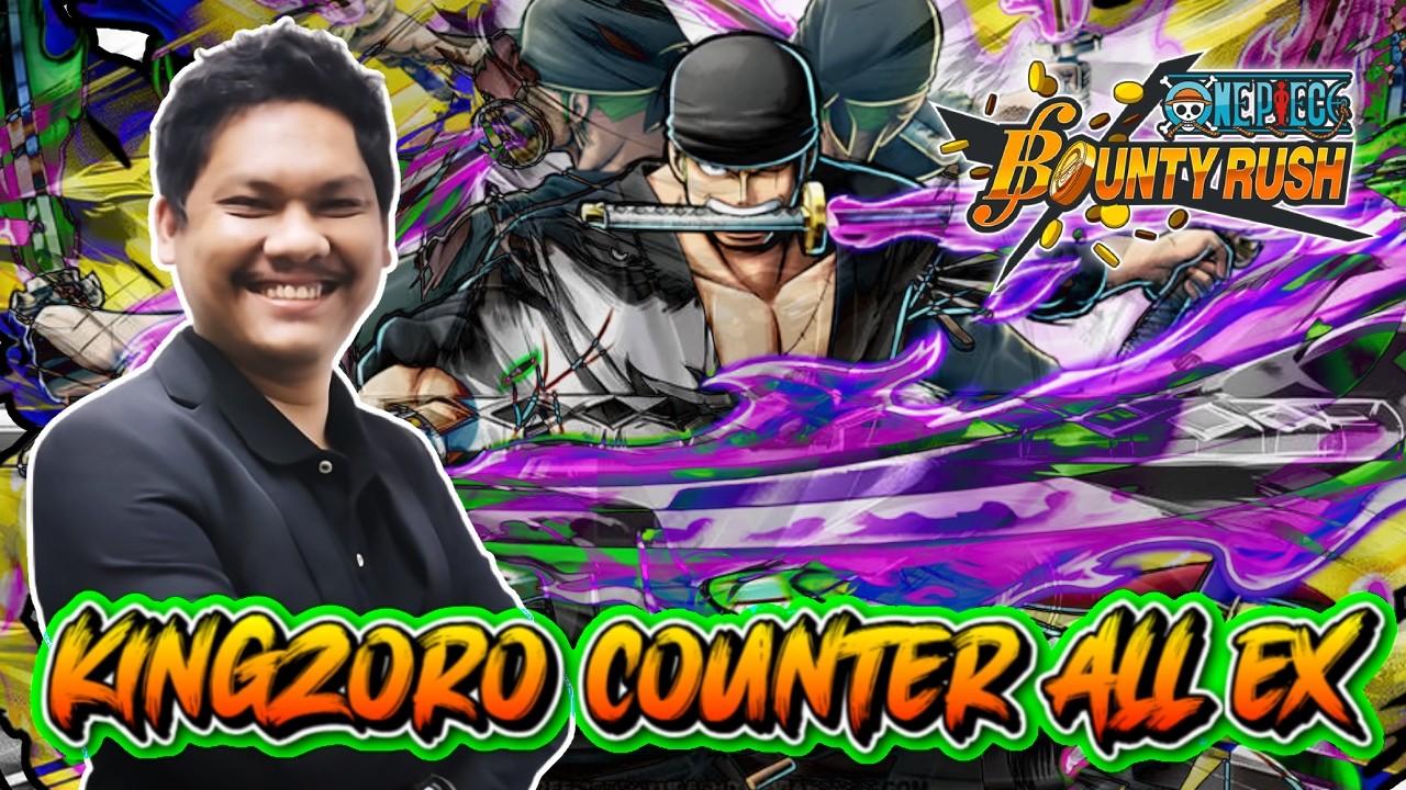 KingZoro Counter all EX, Calon Meta Abadi BOSS‼️One Piece Bounty Rush