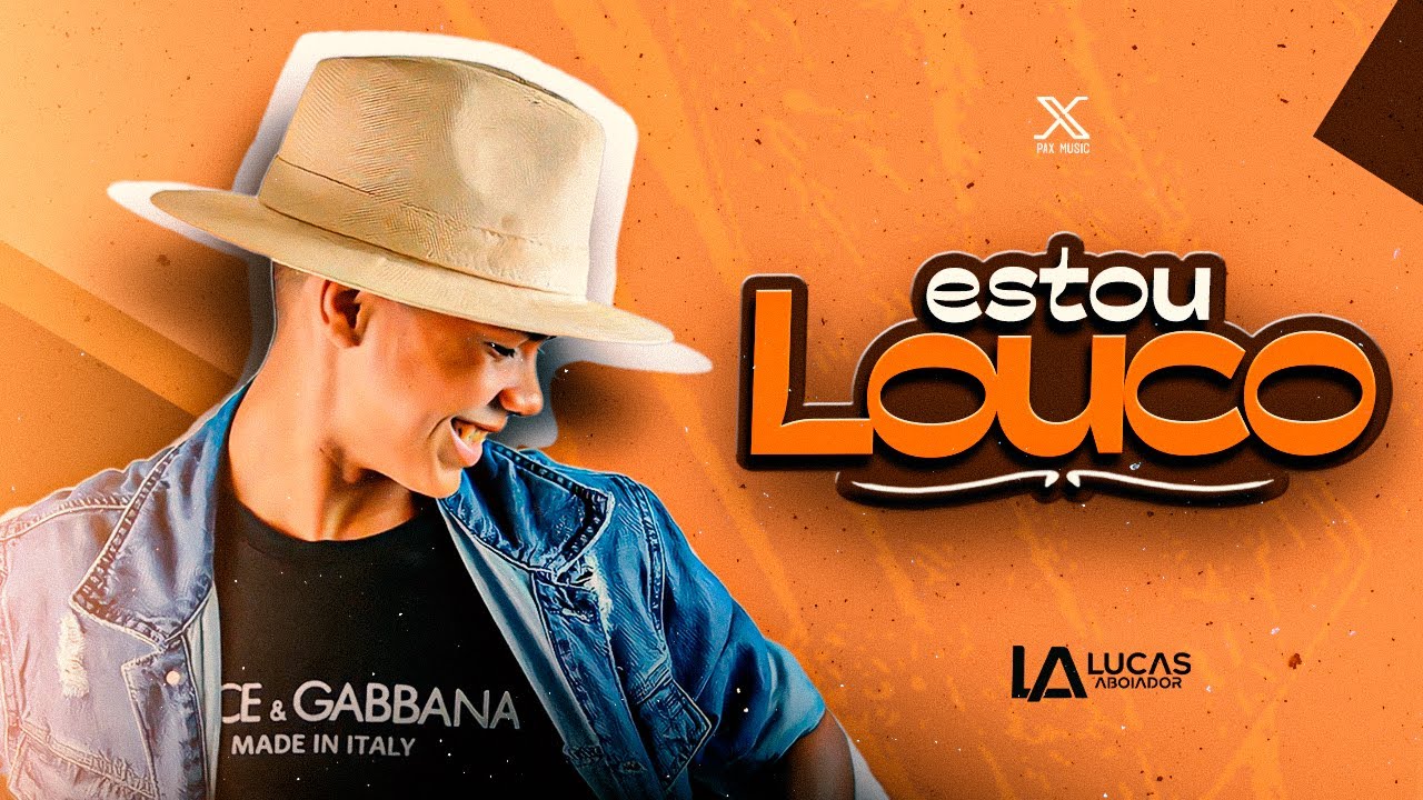 Lucas Aboiador - ESTOU LOUCO (Áudio Oficial)