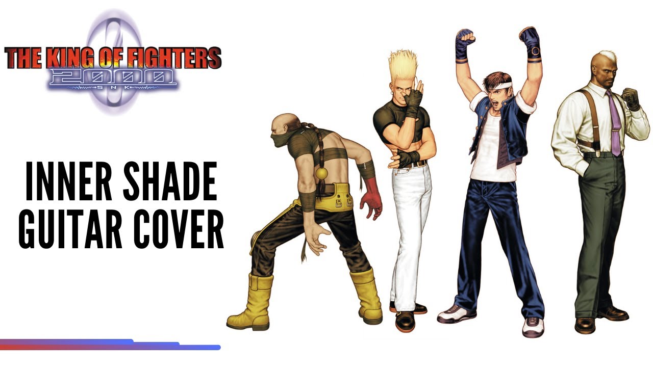 The King of Fighters 2000 - Inner Shade - Guitar Cover