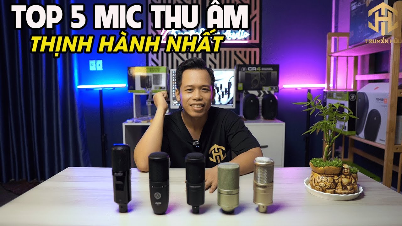 Top 5 Micro Thu Âm ĐƯỢC ƯA CHUỘNG VÀ TÌM KIẾM NHIỀU NHẤT - TRUYỀN HỮU MUSIC TƯ VẤN