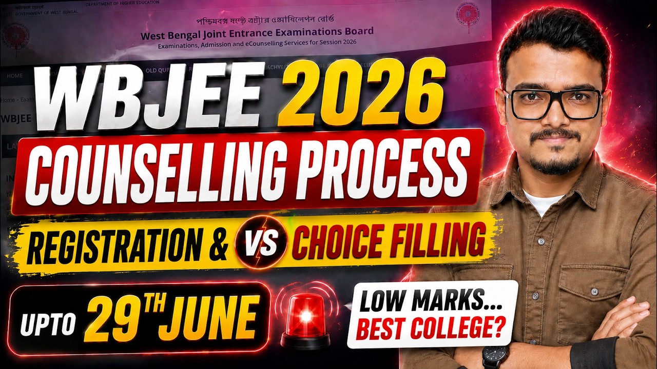 WBJEE 2026 Counselling Process Explained | Registration, Choice Filling, Admission #wbjee2026