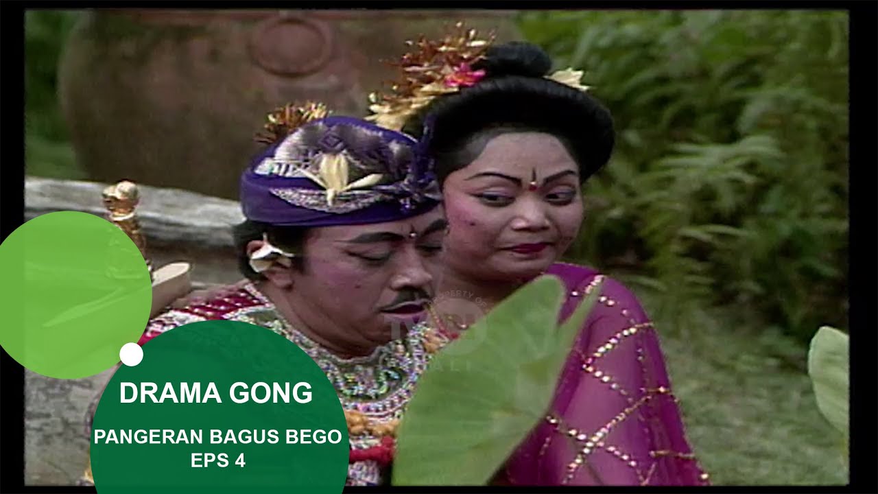 DRAMA GONG LAWAS - PANGERAN BAGUS BEGO EPS 4