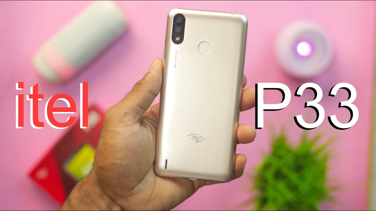itel P33 Review - Budget Entry Level King?