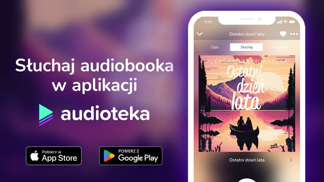 Ostatni dzień lata - audiobook |  Aleksandra Muraszka (czyta Katarzyna Domalewska)