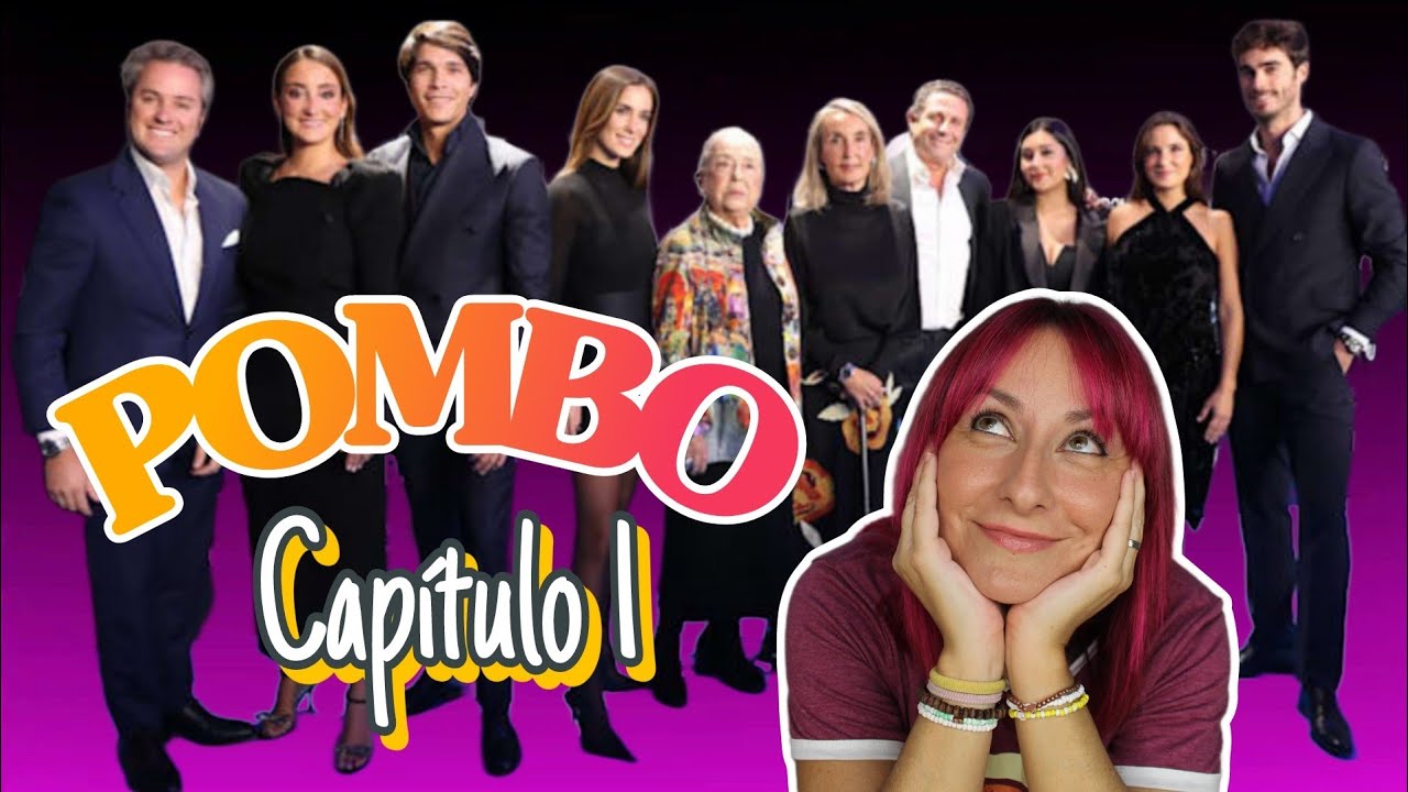 Las Pombo, el Documental/ Capítulo 1