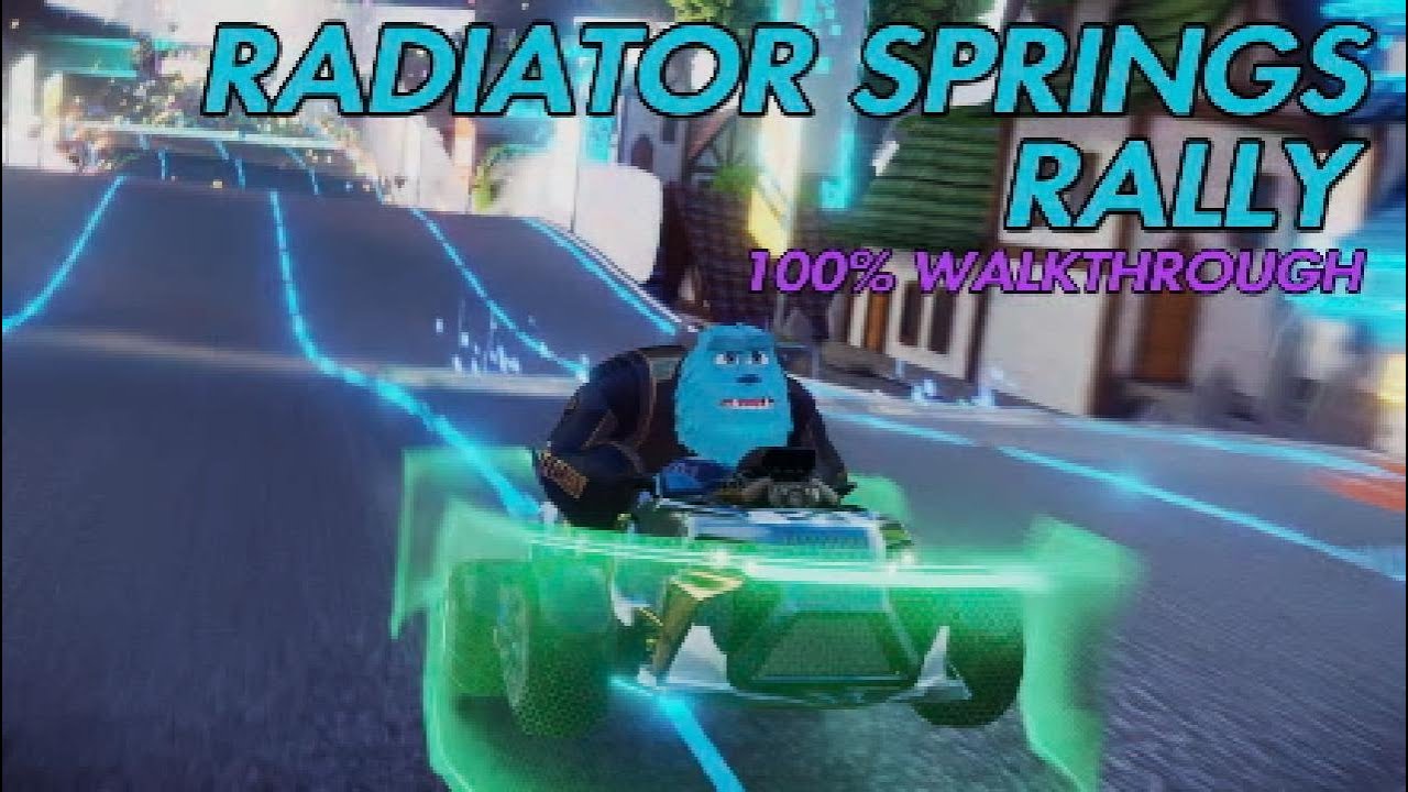 Disney SpeedStorm 100% Walkthrough | Piston Cup | Radiator Springs Rally